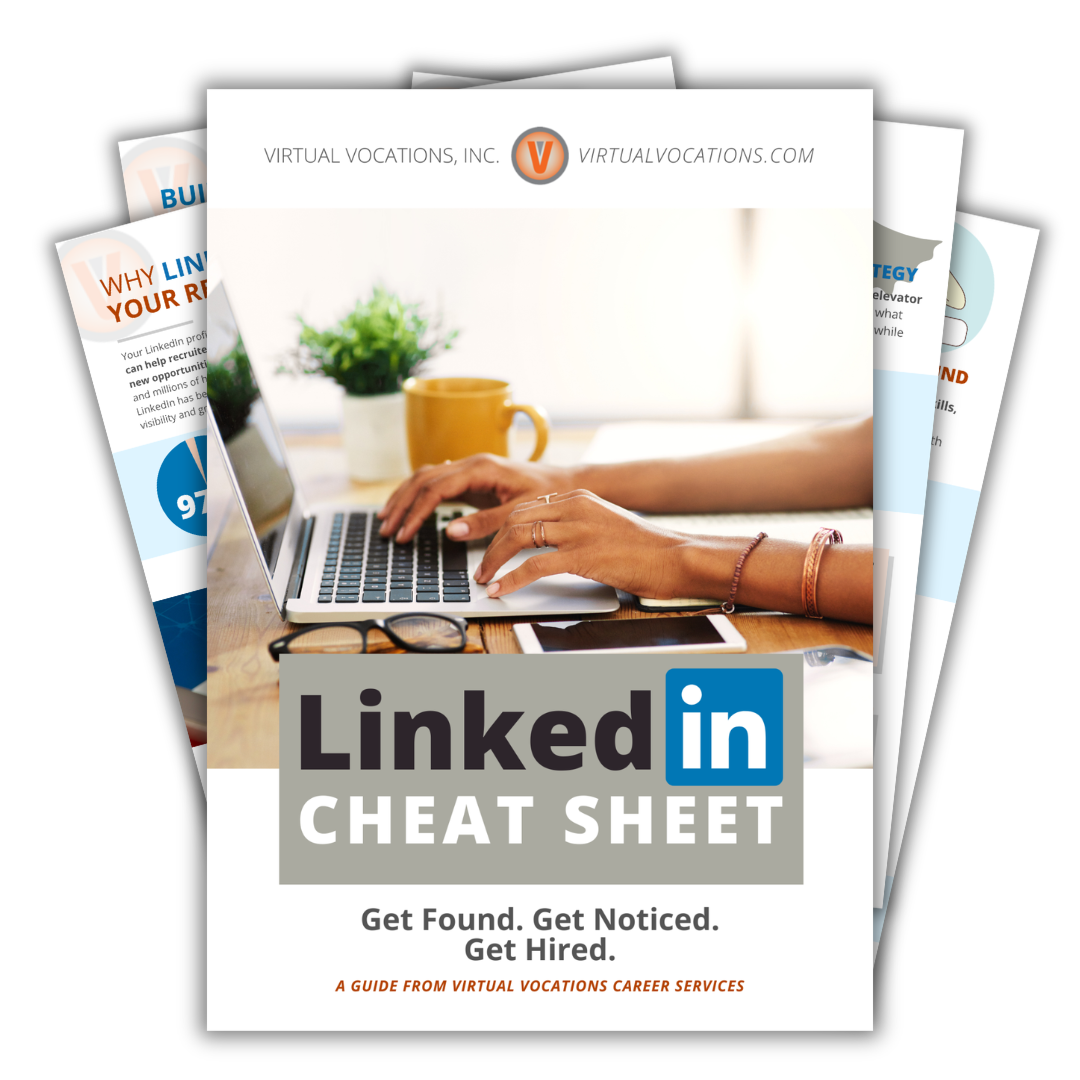 LinkedIn Cheat Sheet: Get Found. Get Noticed. Get Hired.